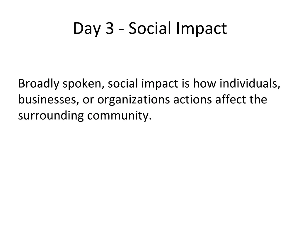 day 3 social impact