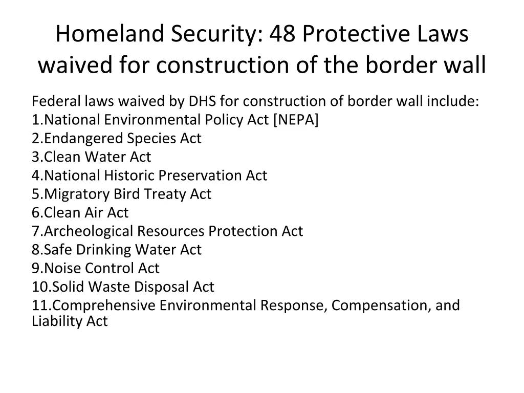 homeland security 48 protective laws waived