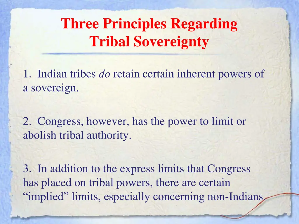 three principles regarding tribal sovereignty