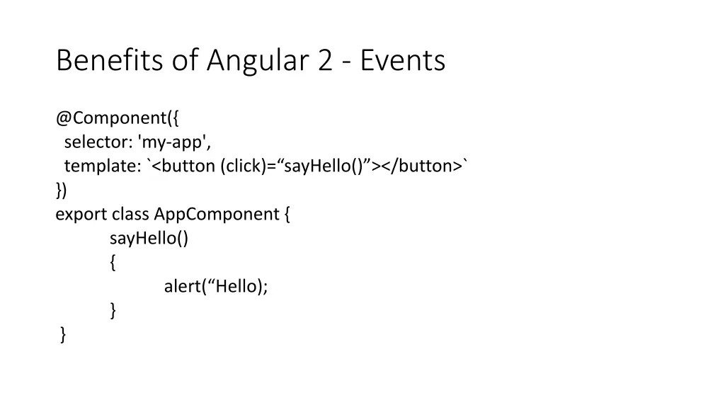 benefits of angular 2 events