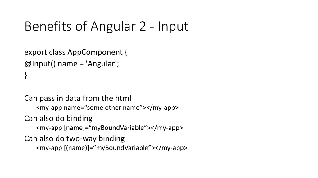 benefits of angular 2 input