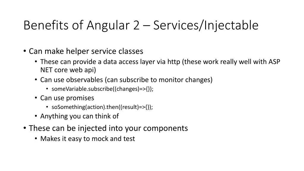 benefits of angular 2 services injectable