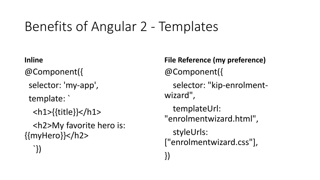 benefits of angular 2 templates