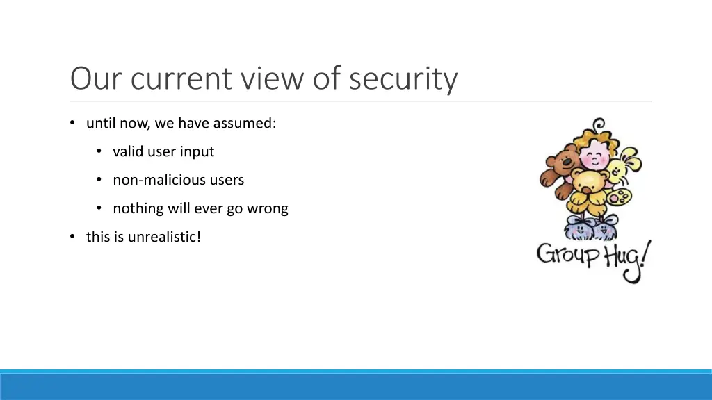 our current view of security