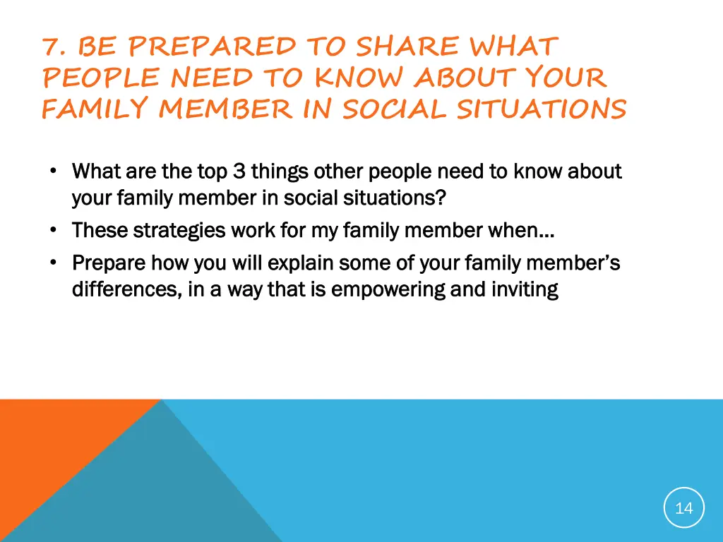 7 be prepared to share what people need to know