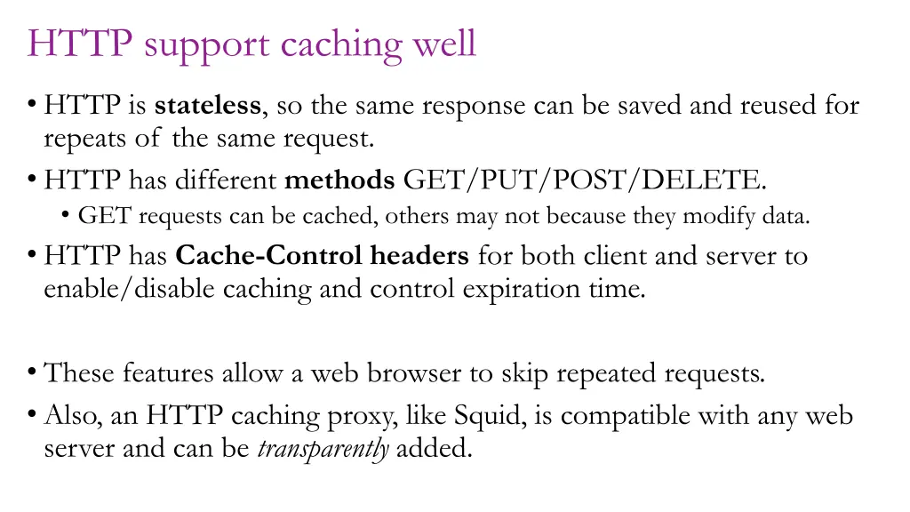 http support caching well