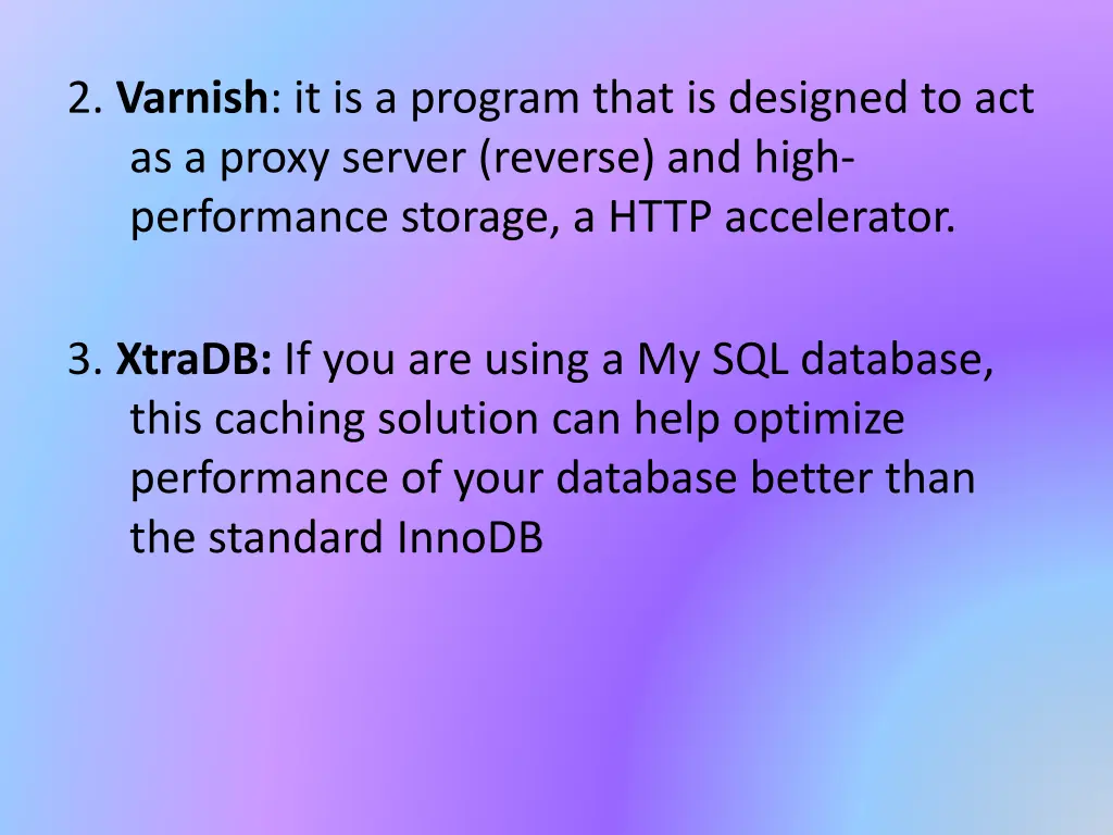 2 varnish it is a program that is designed