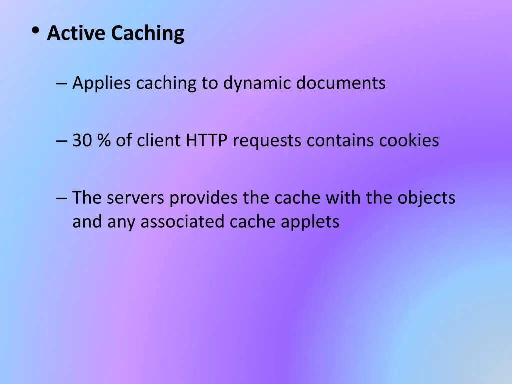 active caching