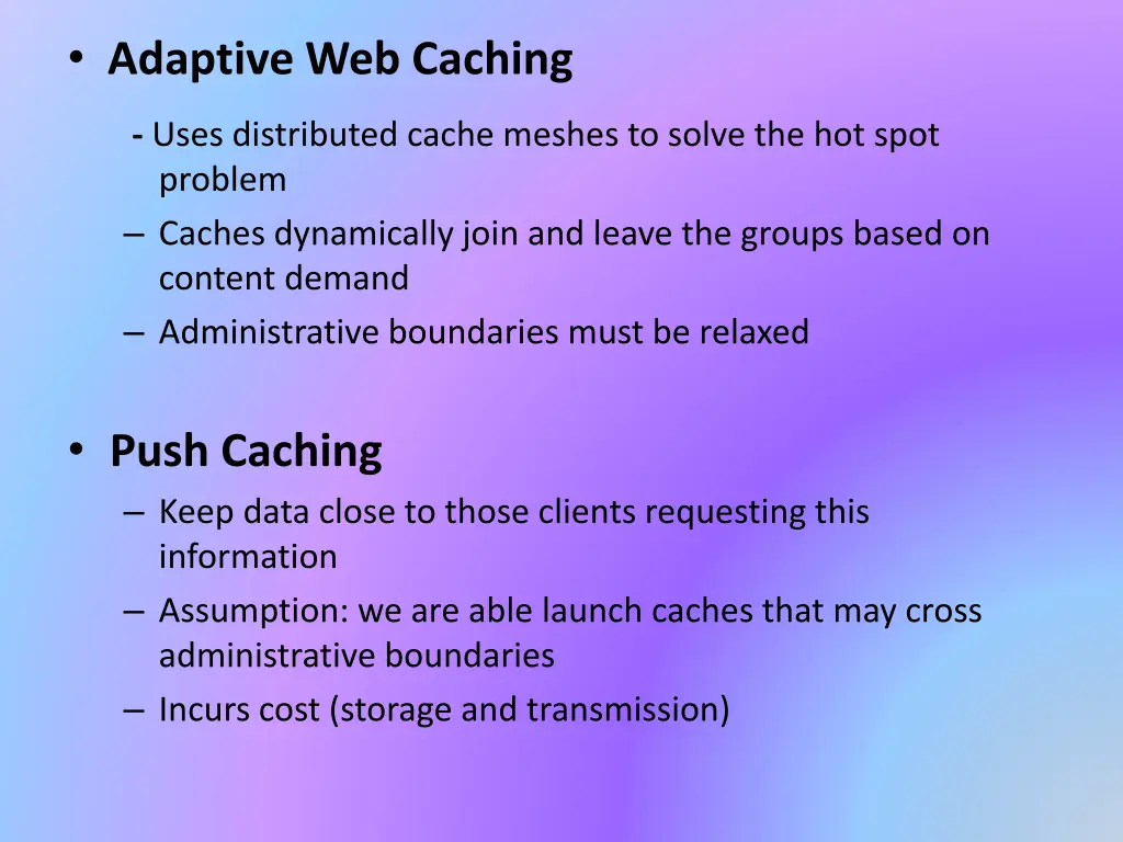 adaptive web caching