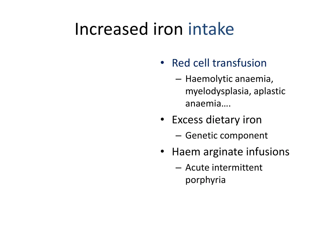 increased iron intake