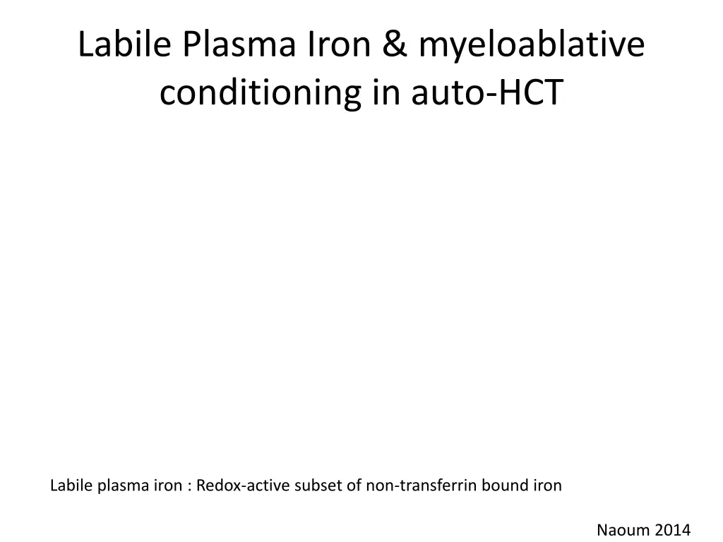 labile plasma iron myeloablative conditioning