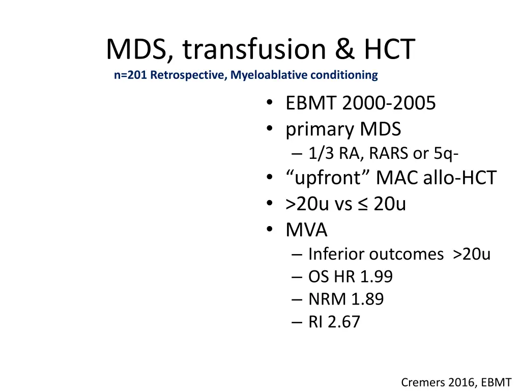 mds transfusion hct n 201 retrospective