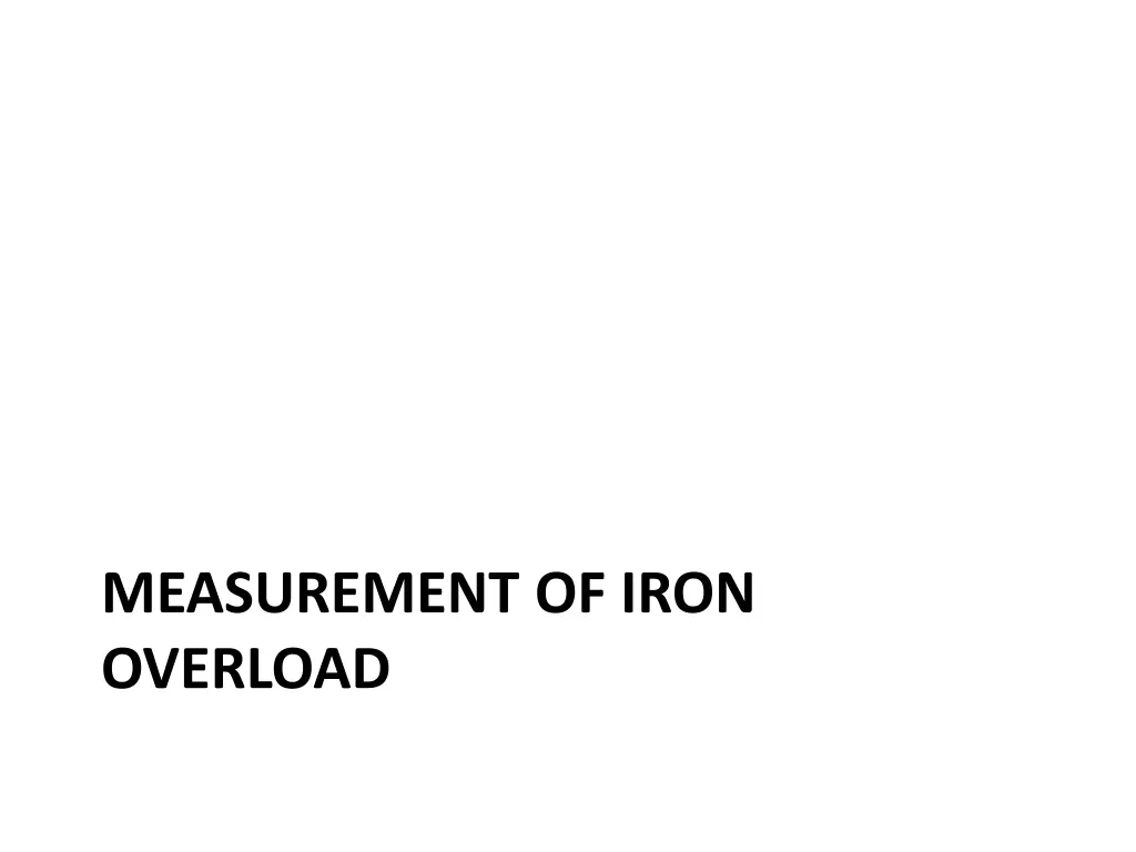 measurement of iron overload