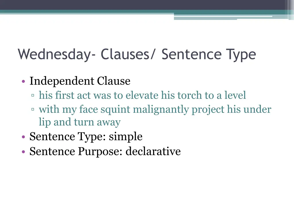 wednesday clauses sentence type 1