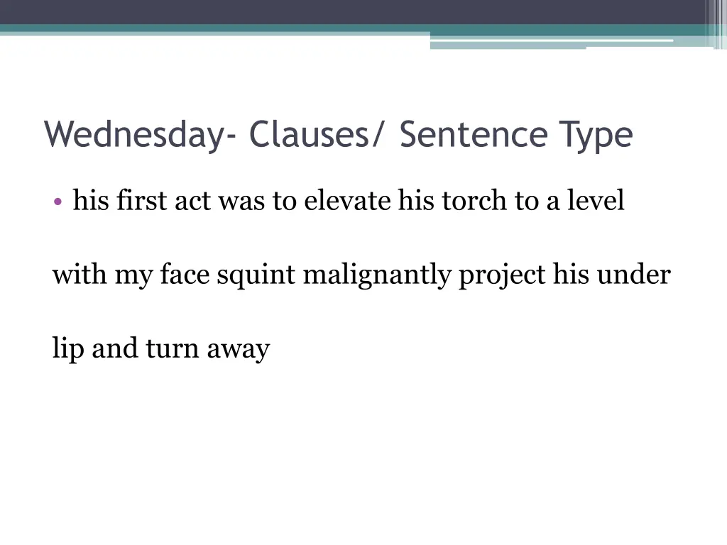 wednesday clauses sentence type