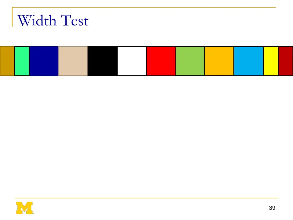 width test