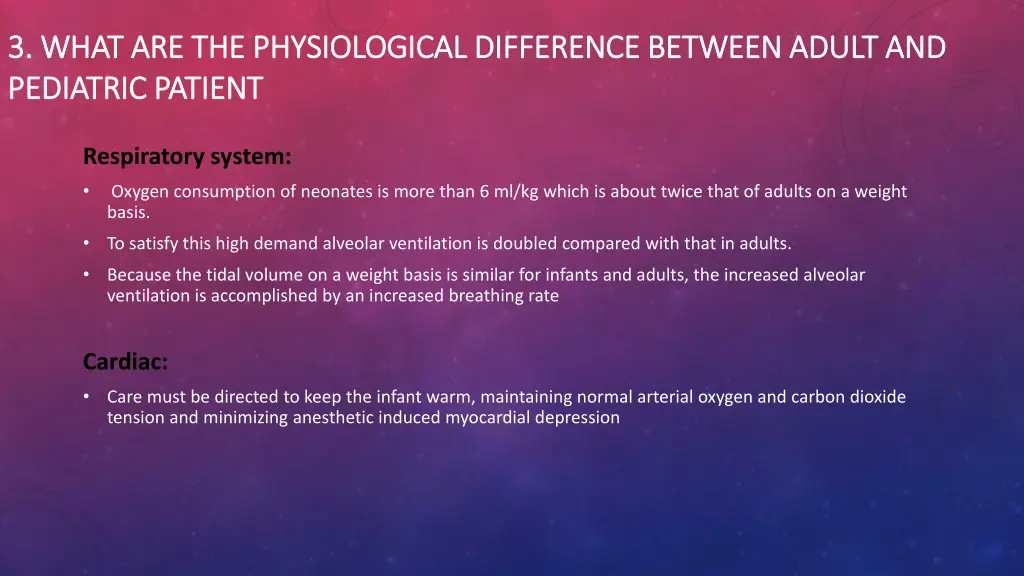 3 what are the physiological difference between