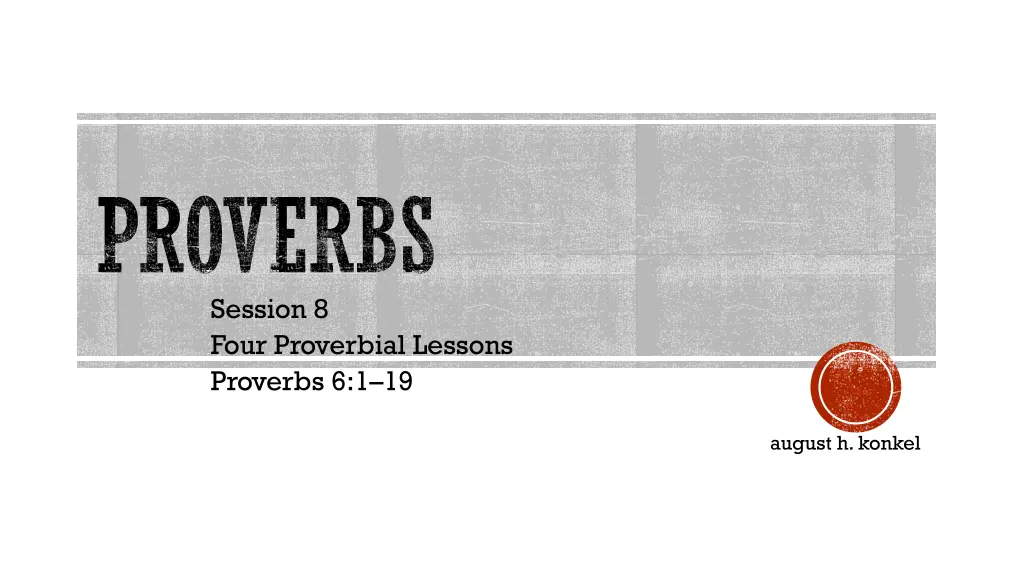 proverbs session 8 four proverbial lessons