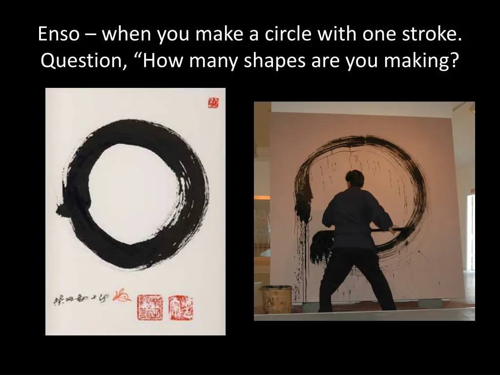 enso when you make a circle with one stroke