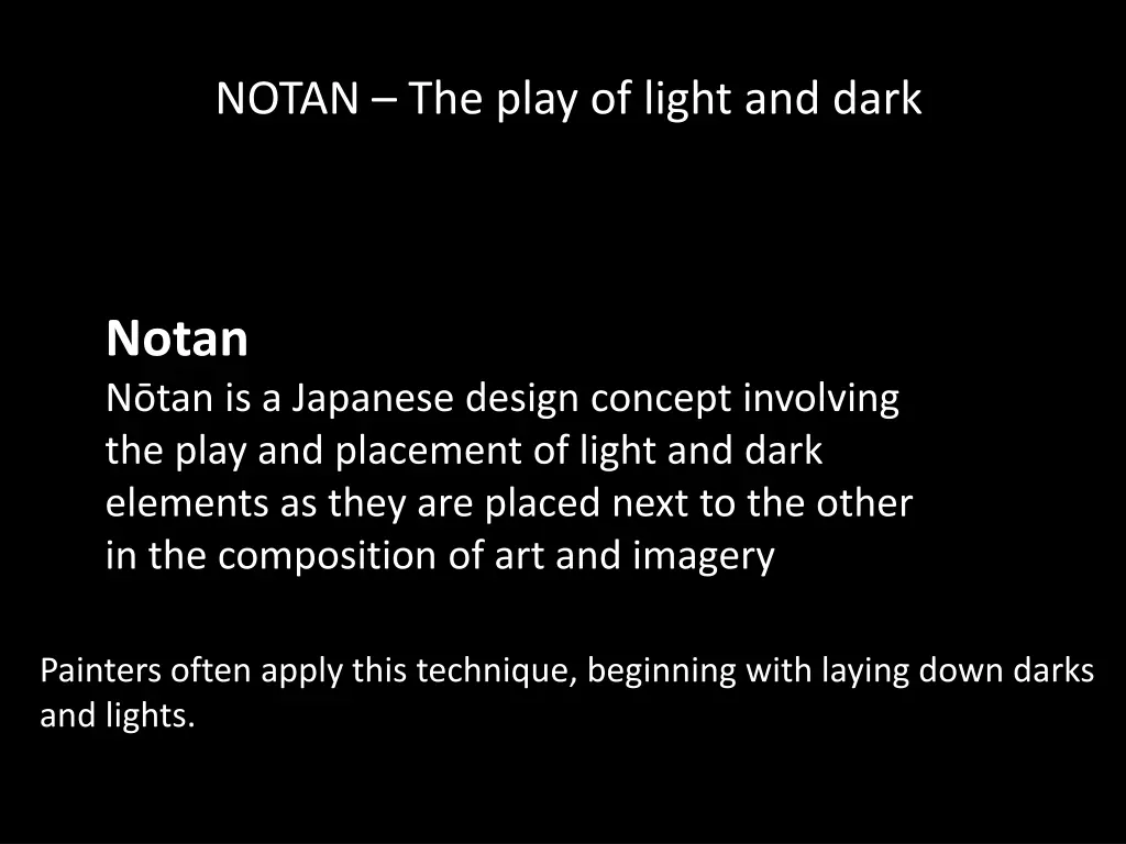 notan the play of light and dark