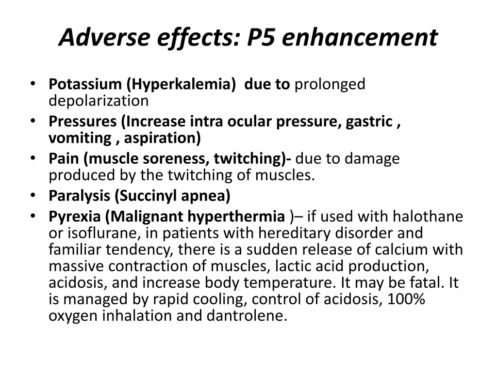 adverse effects p5 enhancement