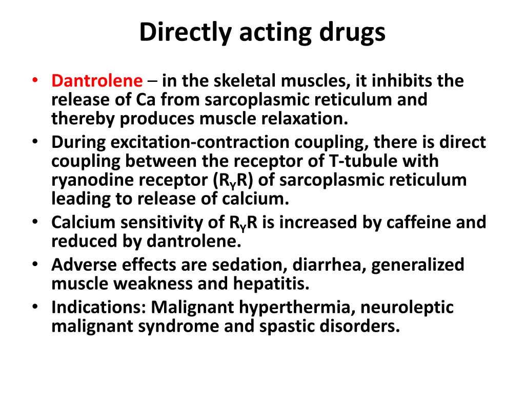 directly acting drugs