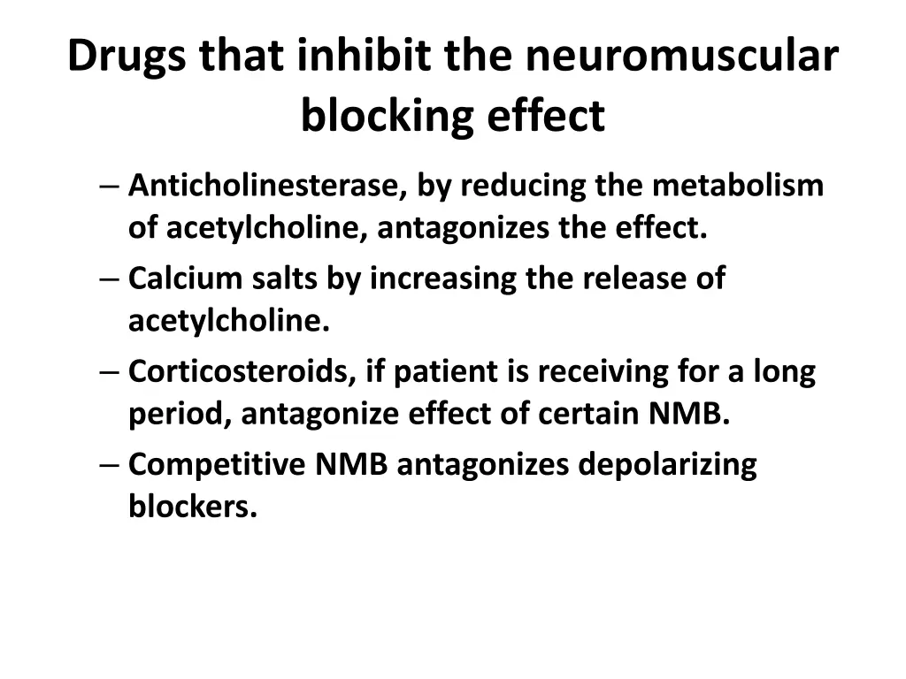 drugs that inhibit the neuromuscular blocking