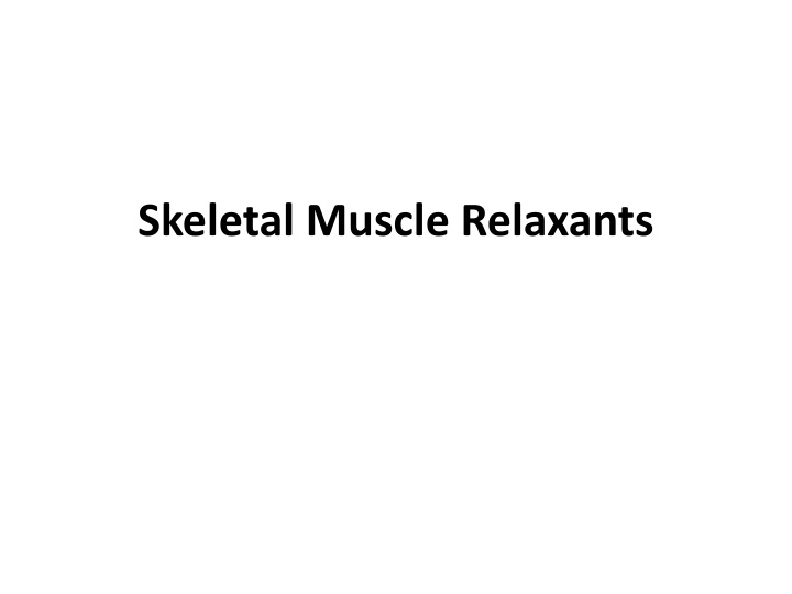 skeletal muscle relaxants