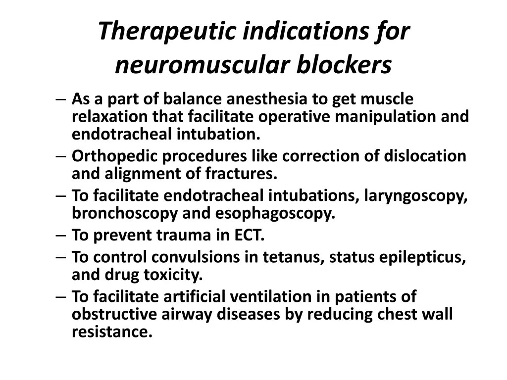 therapeutic indications for neuromuscular