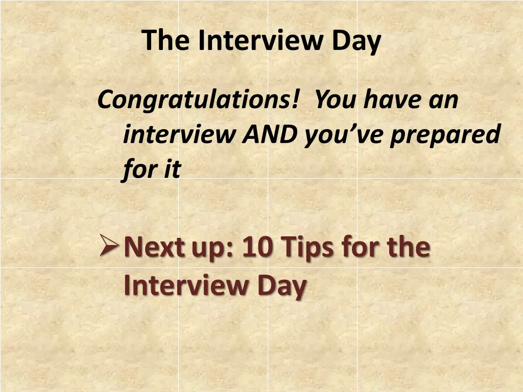 the interview day