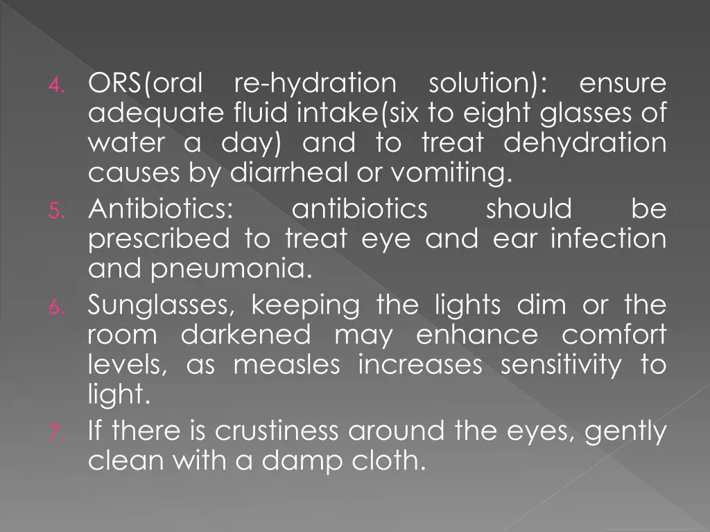 4 ors oral adequate fluid intake six to eight