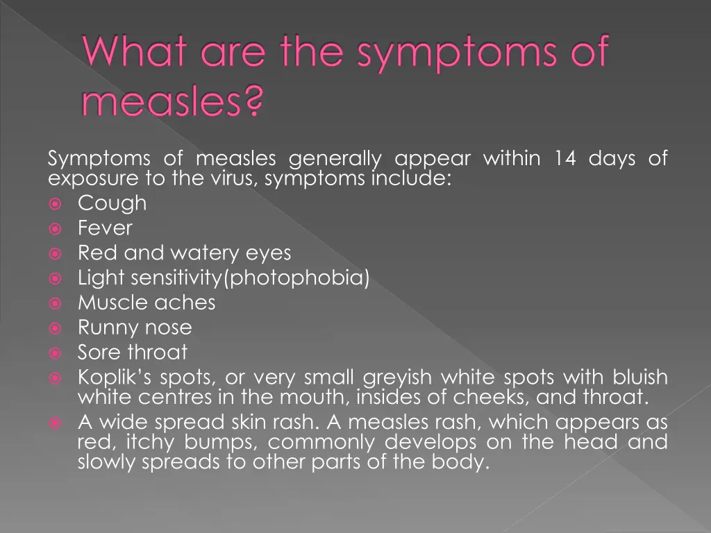 what are the symptoms of measles