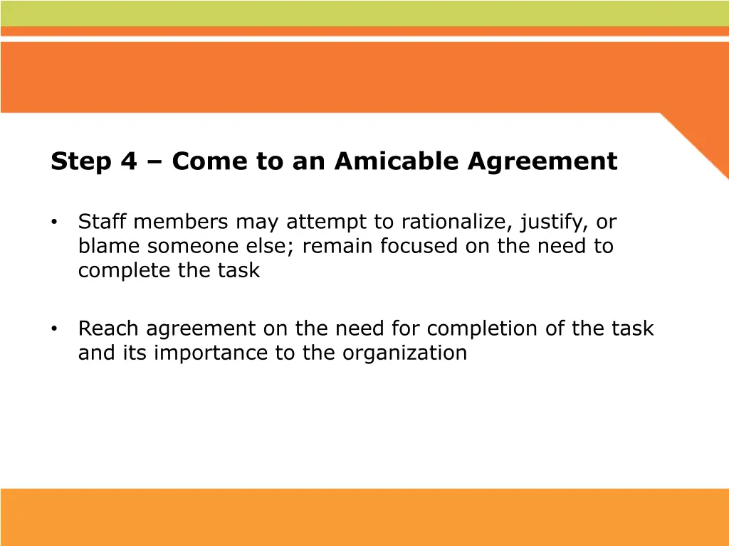 step 4 come to an amicable agreement