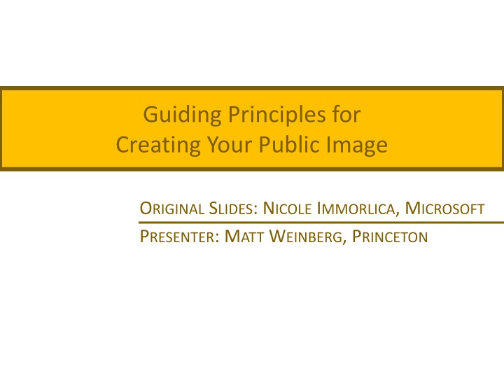 guiding principles for creating your public image