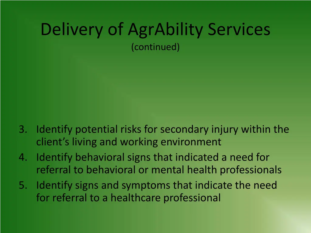 delivery of agrability services continued