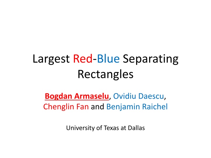 largest red blue separating rectangles