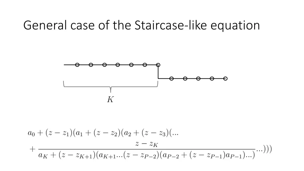 general case of the staircase like equation 1