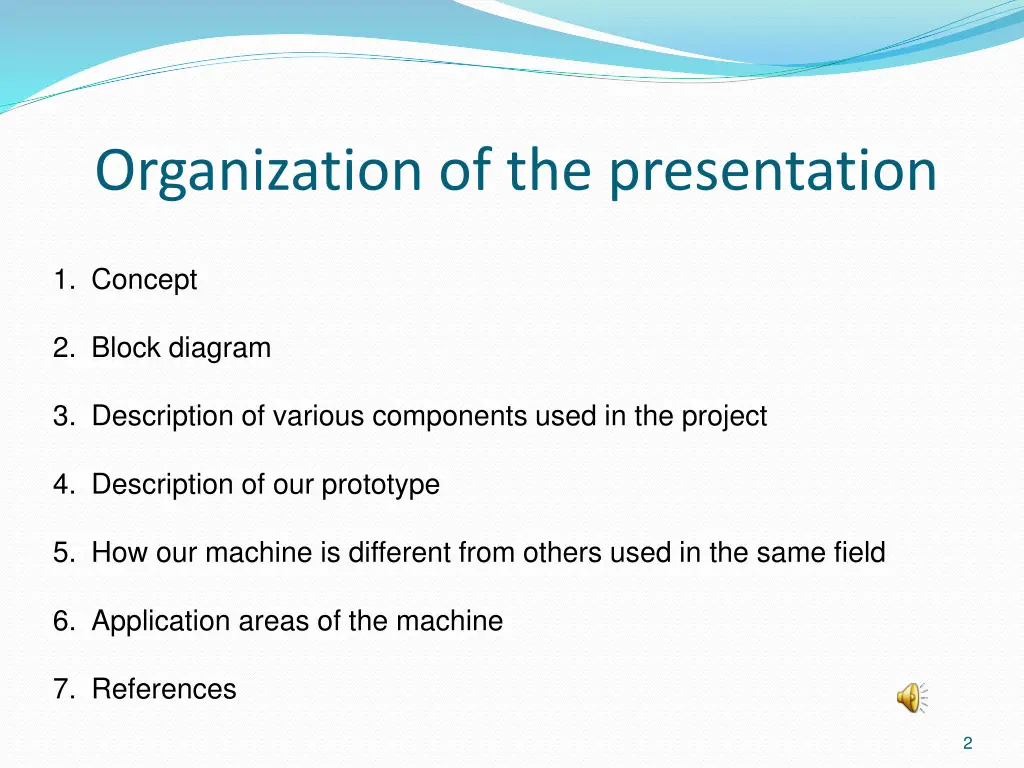 organization of the presentation