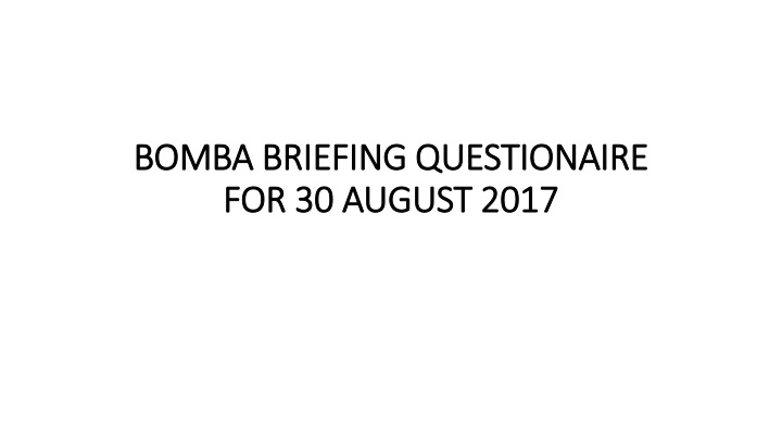 bomba briefing questionaire bomba briefing