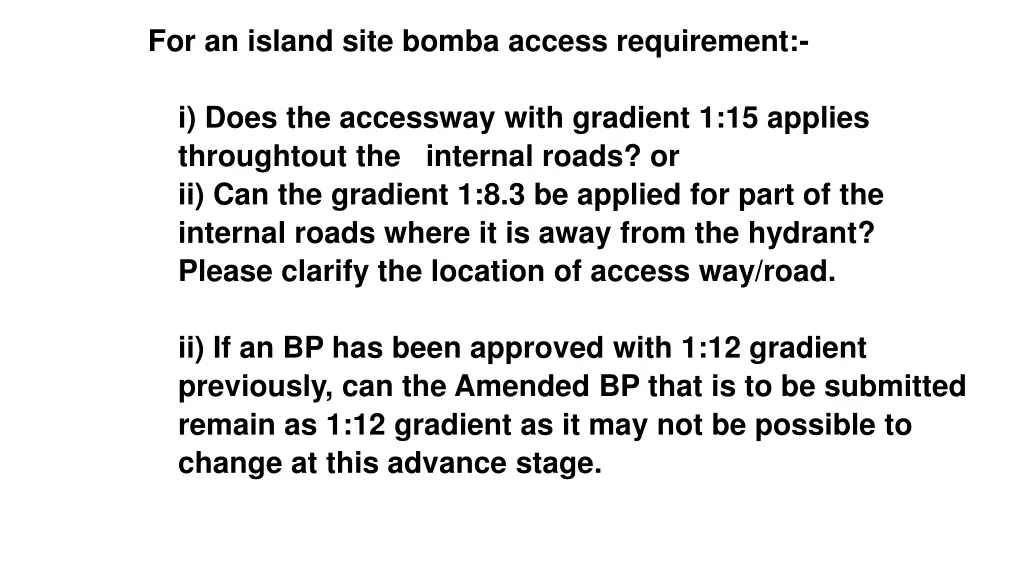 for an island site bomba access requirement