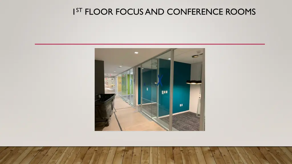 1 st floor focus and conference rooms