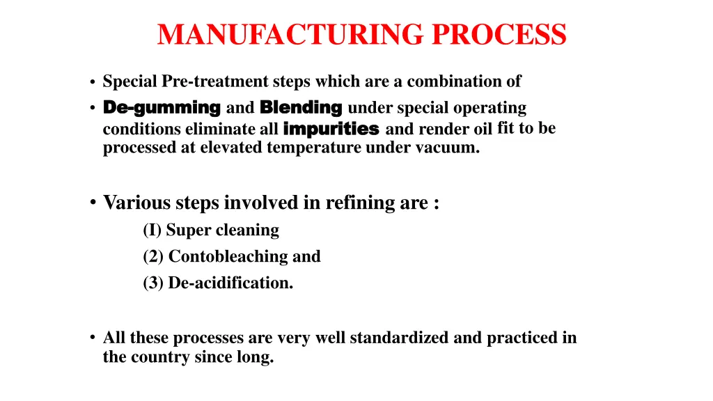 manufacturing process