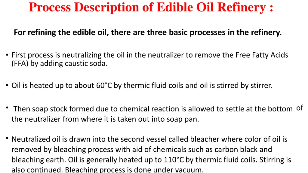 process description of edible oil refinery