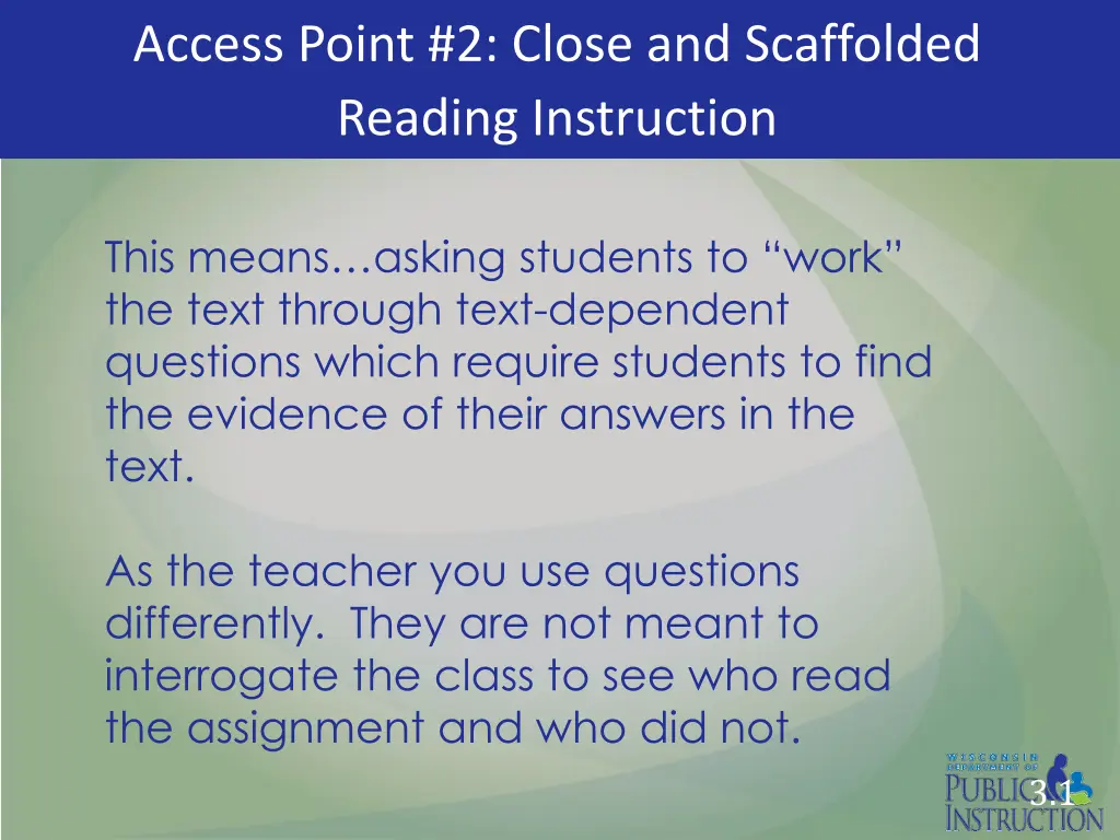 access point 2 close and scaffolded reading