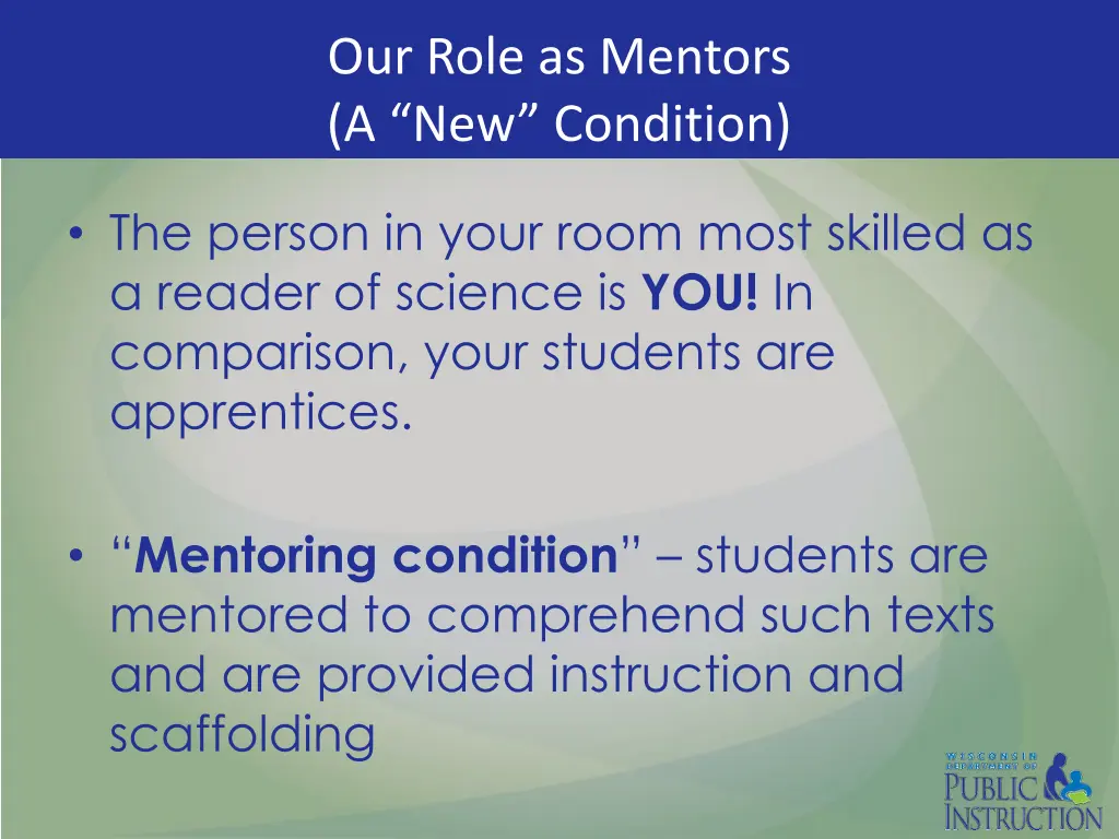 our role as mentors a new condition