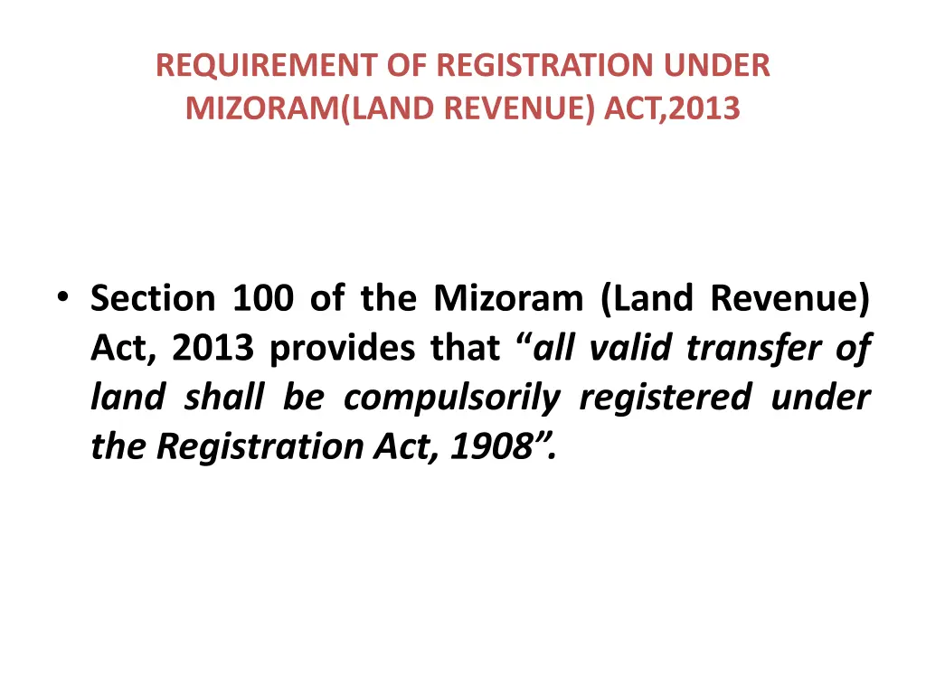 requirement of registration under mizoram land