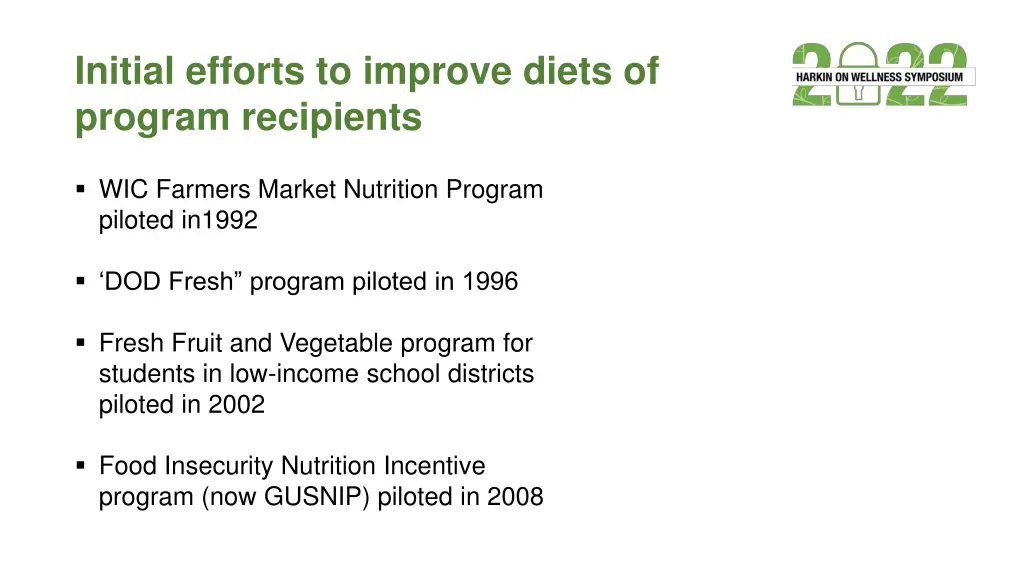 initial efforts to improve diets of program