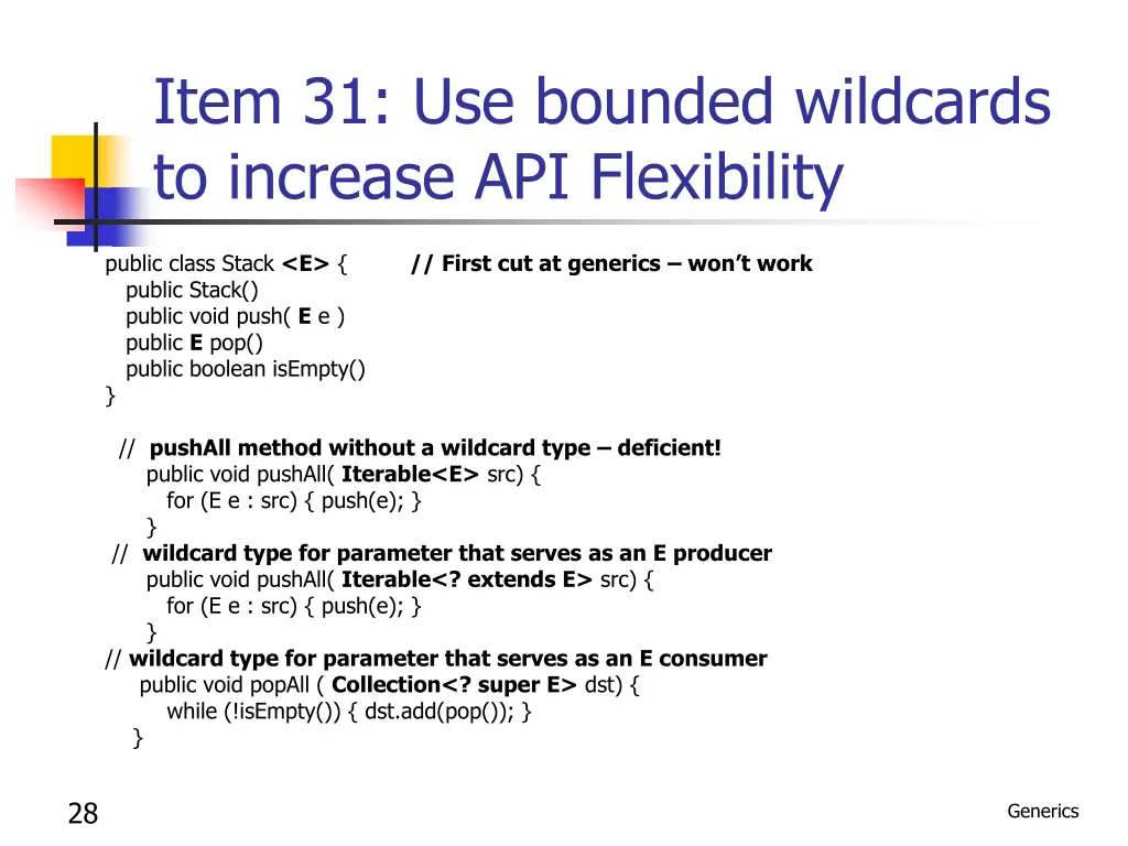 item 31 use bounded wildcards to increase