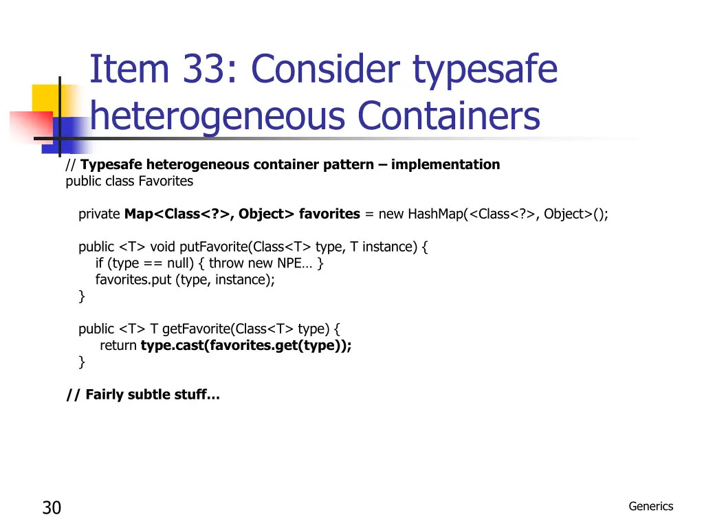 item 33 consider typesafe heterogeneous containers