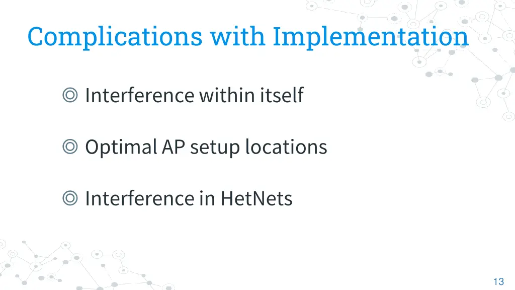 complications with implementation